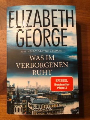 gebrauchtes Buch – Elizabeth George – Was im Verborgenen ruht - Ein Inspector-Lynley-Roman