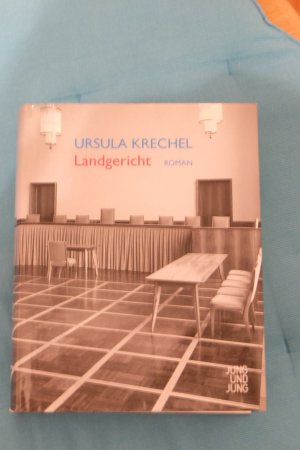 gebrauchtes Buch – Ursula Krechel – Landgericht