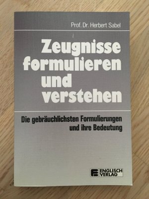 Zeugnisse formulieren und verstehen