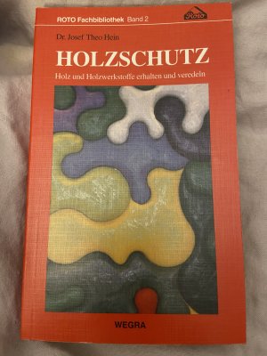 gebrauchtes Buch – Hein, Josef Th – Holzschutz