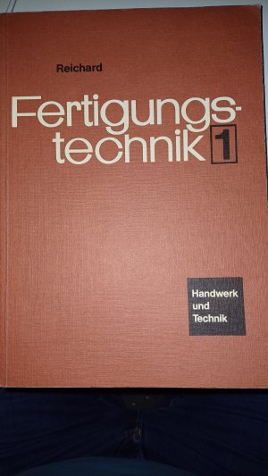 gebrauchtes Buch – Reichard, Alfred; Pitz – Fertigungstechnik - Band 1