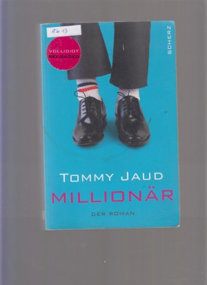 gebrauchtes Buch – Tommy Jaud – Millionär - Der Roman