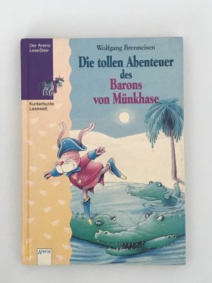 Die tollen Abenteuer des Barons von Münkhase