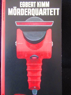 gebrauchtes Buch – Egbert Kimm – Das Mörderquartett