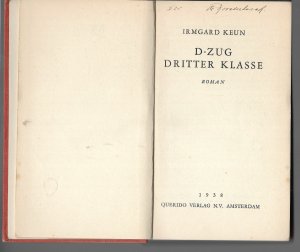 D-Zug dritter Klasse. Roman. Querido Verlag Amsterdam 1938 Erste Ausgabe Exil