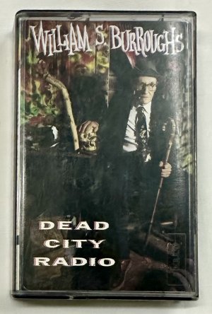 gebrauchtes Hörbuch – William S. Burroughs – Dead City Radio