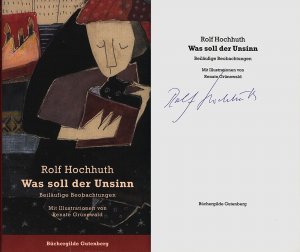 Was soll der Unsinn., Beiläufige Beobachtungen. Mit Illustrationen von Renate Grünewald. [Signiertes Exemplar].