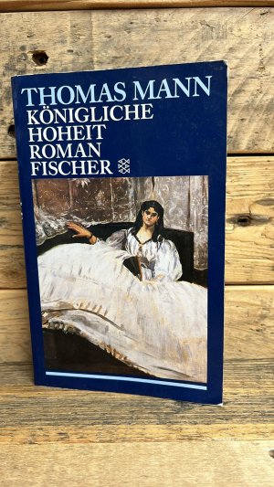 gebrauchtes Buch – Thomas Mann – Königliche Hoheit