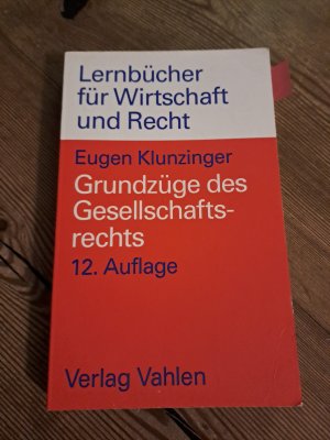 gebrauchtes Buch – Eugen Klunzinger – Grundzüge des Gesellschaftsrechts