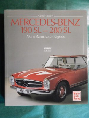gebrauchtes Buch – Günter Engelen – Mercedes-Benz 190 SL - 280 SL - Vom Barock zur Pagode