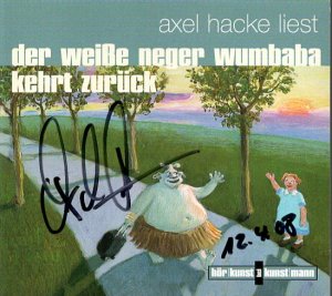 gebrauchtes Hörbuch – Axel Hacke – Der weiße Neger Wumbaba kehrt zurück (mit Autogramm)