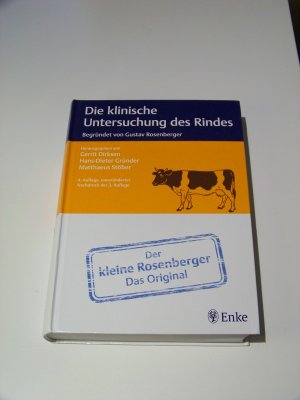 Die klinische Untersuchung des Rindes Der kleine Rosenberger 4.Auflage ++ TOP!!!