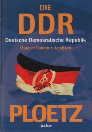 gebrauchtes Buch – Fischer, Alexander  – Die DDR - Daten - Fakten - Analysen = PLOETZ  +   Im Trabi durch die Zeit - 40 Jahre Leben in der DDR  +  Zonenkinder  +  So kochte die DDR  +  DDR Backbuch / Kochbuch  =   6  Bücher