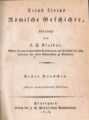 Römische Geschichte. Übs. v. C.F. Klaiber. 1.-27. Bändchen in 6 Bdn.