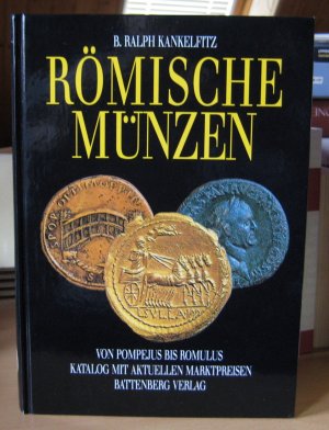 Römische Münzen. Von Pompejus bis Romulus. Katalog mit aktuellen Marktpreisen