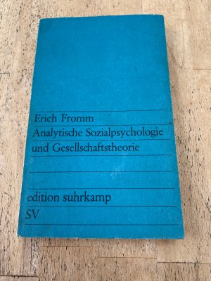 Analytische Sozialpsychologie und Gesellschaftstheorie