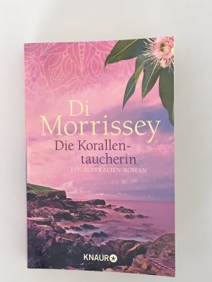 gebrauchtes Buch – Di Morrissey – Die Korallentaucherin - Ein Australien-Roman