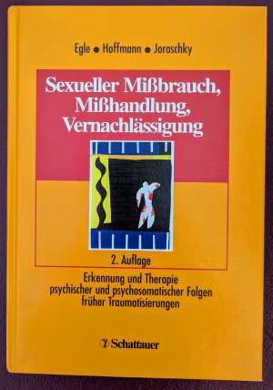 gebrauchtes Buch – Egle, Ulrich T – Sexueller Missbrauch, Misshandlung, Vernachlässigung