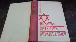 Dr. Nathan Oppenheim`s Medicinale Baden