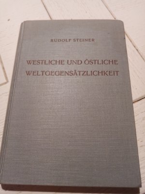 WESTLICHE UND ÖSTLICHE WELTEN GEGENSÄTZLICHKEIT EN ***zehn Vorträge internationaler Kongress in Wien 1922