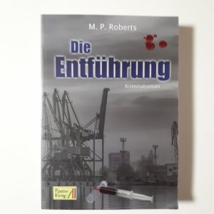 gebrauchtes Buch – M. P. Roberts – Die Entführung