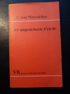 antiquarisches Buch – Weizsäcker, Carl F von – Der ungesicherte Friede