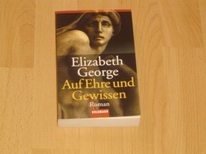 gebrauchtes Buch – Elizabeth George – Auf Ehre und Gewissen