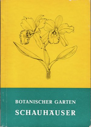 Führer durch die Schauhäuser des Botanischen Gartens