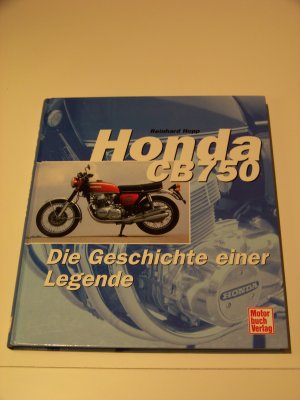 Honda CB 750 +++ Motorbuchverlag +++ Die Geschichte einer Legende +++ TOP!!!