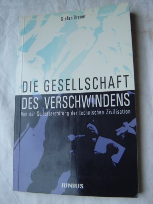 Die Gesellschaft des Verschwindens