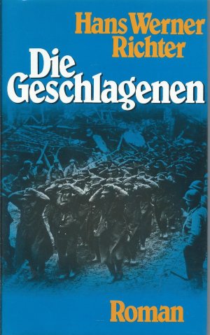 gebrauchtes Buch – Richter, Hans Werner – Die Geschlagenen