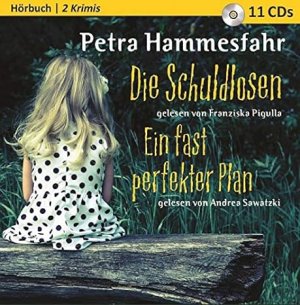 gebrauchtes Hörbuch – Petra Hammesfahr – Die Schuldlosen - Ein fast perfekter Plan