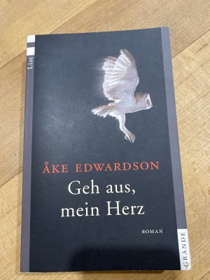 gebrauchtes Buch – Ake Edwardson – Geh aus, mein Herz