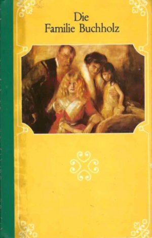 gebrauchtes Buch – Julius Stinde – Die Familie Buchholz