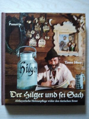 Der Hilger und sei Sach