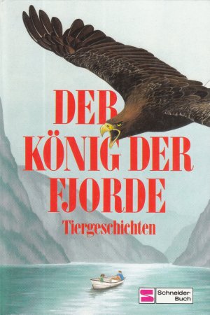 gebrauchtes Buch – Angus Allan, Lee Stone – Buch - Angus Allan, Lee Stone, M. S. Goodall, Sally Sheringham, Kelvin Gosnell, Adrian Vincent, Christopher Bendel - Der König der Fjorde: Tiergeschichten