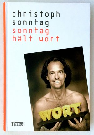 gebrauchtes Buch – Christoph Sonntag – sonntag hält wort - signiert