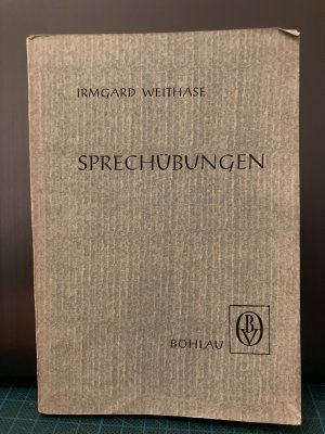 antiquarisches Buch – Irmgard Weithase – Sprechübungen