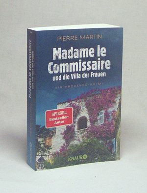 gebrauchtes Buch – Pierre Martin – Madame le Commissaire und die Villa der Frauen : ein Provence-Krimi / Pierre Martin