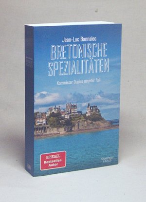 gebrauchtes Buch – Jean-Luc Bannalec – Bretonische Spezialitäten : Kommissar Dupins neunter Fall / Jean-Luc Bannalec