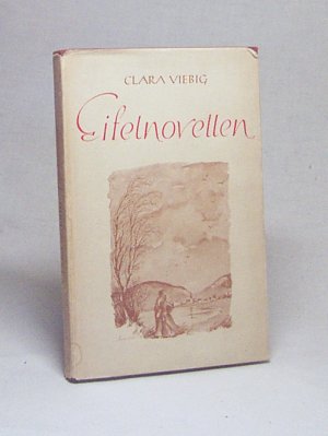 Eifelnovellen / von Clara Viebig