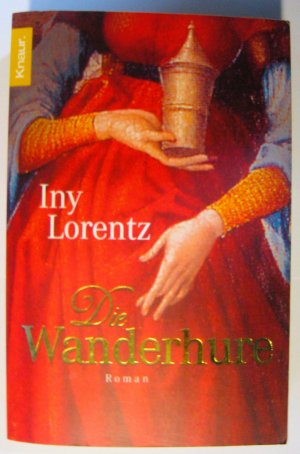 gebrauchtes Buch – Iny Lorentz – Die Wanderhure