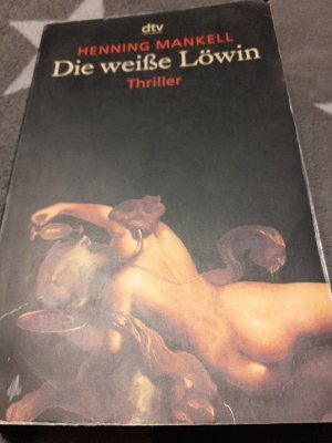 gebrauchtes Buch – Henning Mankell – Die weisse Löwin