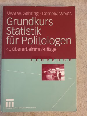 gebrauchtes Buch – Gehring, Uwe W – Grundkurs Statistik für Politologen