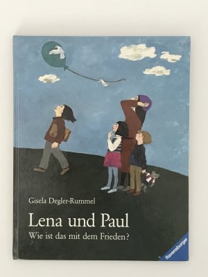 Lena und Paul - Was ist das mit dem Frieden