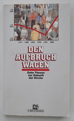 Den Aufbruch wagen