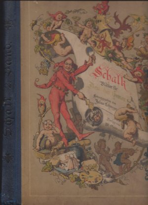 Schalk - Blätter für Deutschen Humor - I. Jg. - 2. Band v. 1879