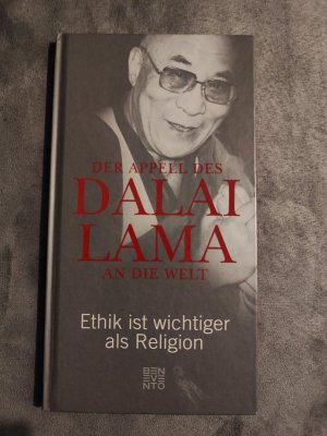 gebrauchtes Buch – Der Appell des Dalai Lama an die Welt - Ethik ist wichtiger als Religion