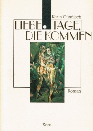 Liebe. Tage, die kommen