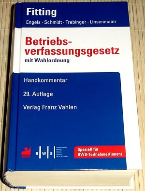 BETRIEBSVERFASSUNGSGESETZ mit Wahlordnung - 29. Auflage 2018